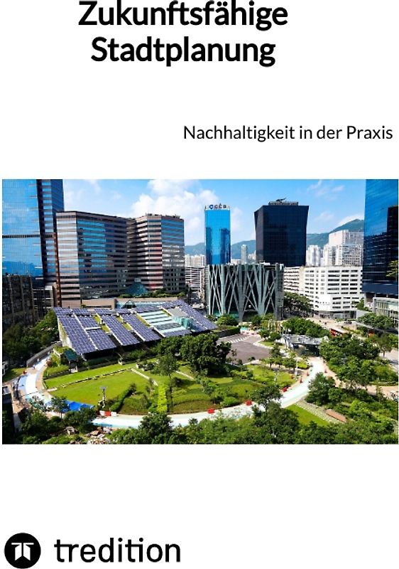 Zukunftsfähige Stadtplanung