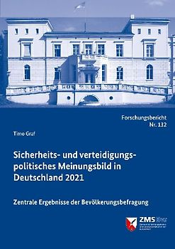 Sicherheits- und verteidigungspolitisches Meinungsbild in Deutschland 2021