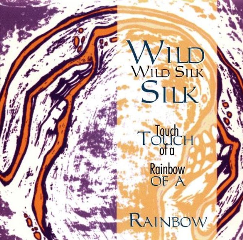 Wild Silk - Touch of a Rainbow