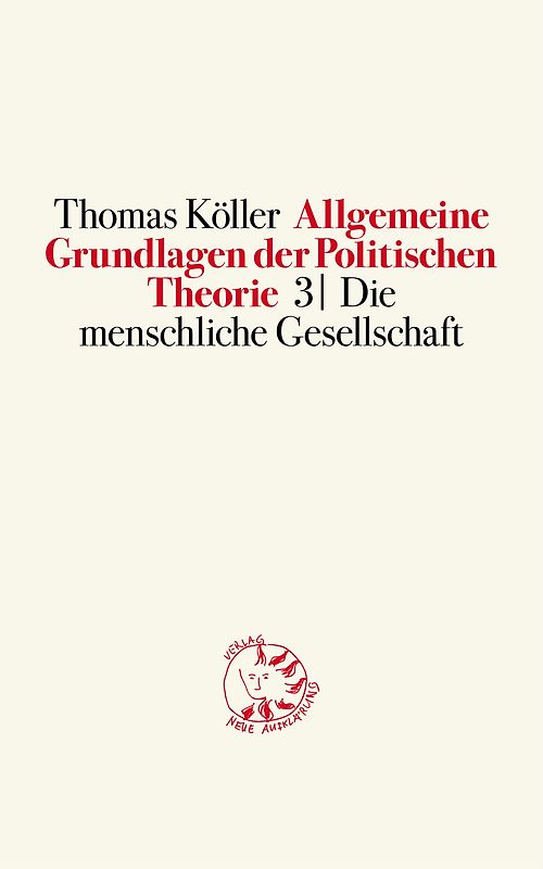 Allgemeine Grundlagen der Politischen Theorie 3