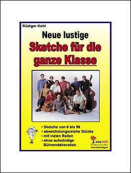 Neue lustige Sketche für die ganze Klasse