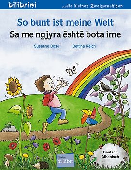 So bunt ist meine Welt (Deutsch-Albanisch)