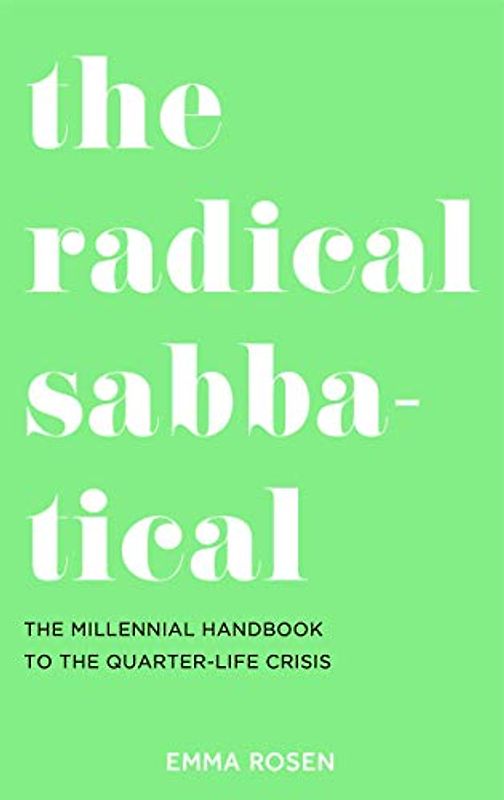 The Radical Sabbatical