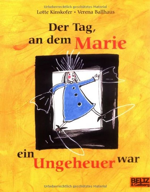 Der Tag, an dem Marie ein Ungeheuer war