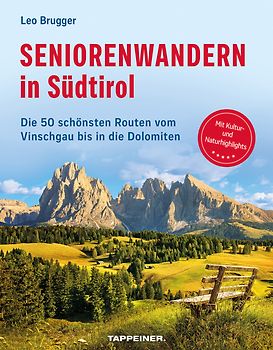 Seniorenwandern in Südtirol