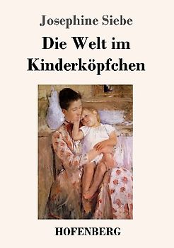 Die Welt im Kinderköpfchen