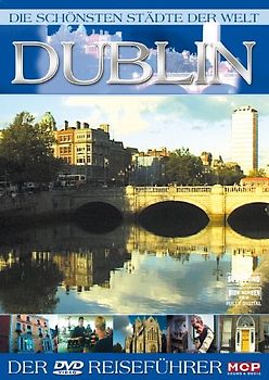 Dublin: Die schönsten Städte der Welt DVD
