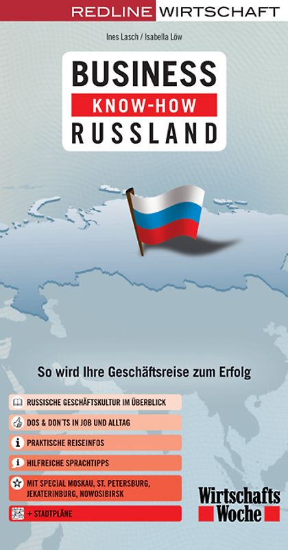 Business Know-how Russland. So wird Ihre Geschäftsreise zum Erfolg