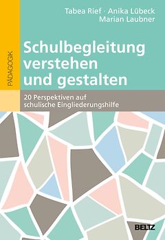 Schulbegleitung verstehen und gestalten