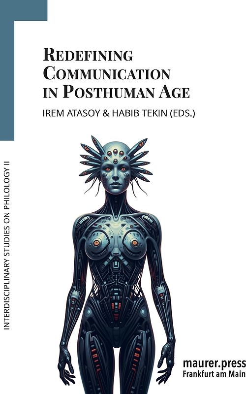 Redefining Communication in Posthuman Age