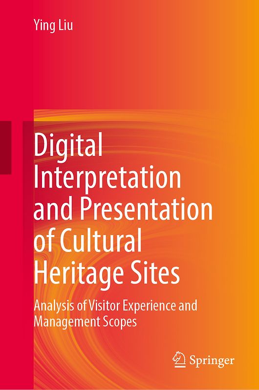 Digital Interpretation and Presentation of Cultural Heritage Sites