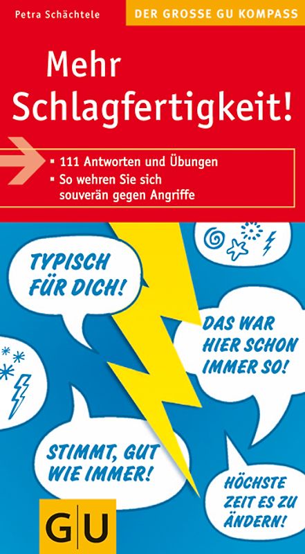 Mehr Schlagfertigkeit!