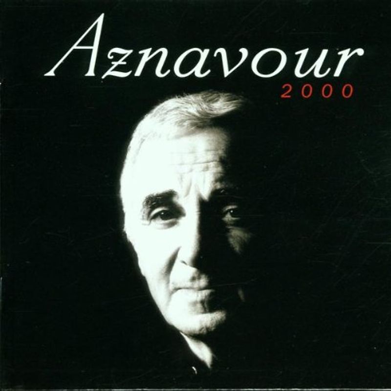 Charles Aznavour - Aznavour 2000