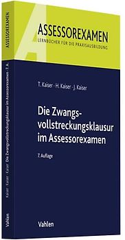 Die Zwangsvollstreckungsklausur im Assessorexamen