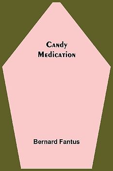 Candy Medication