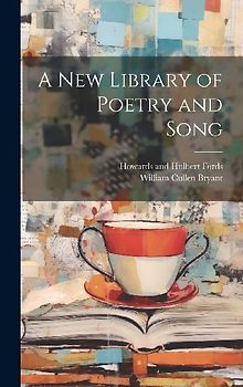 A New Library of Poetry and Song