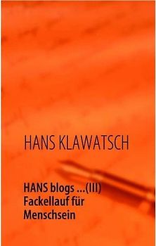 HANS blogs... (III)