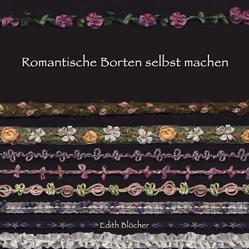 Romantische Borten selbst machen