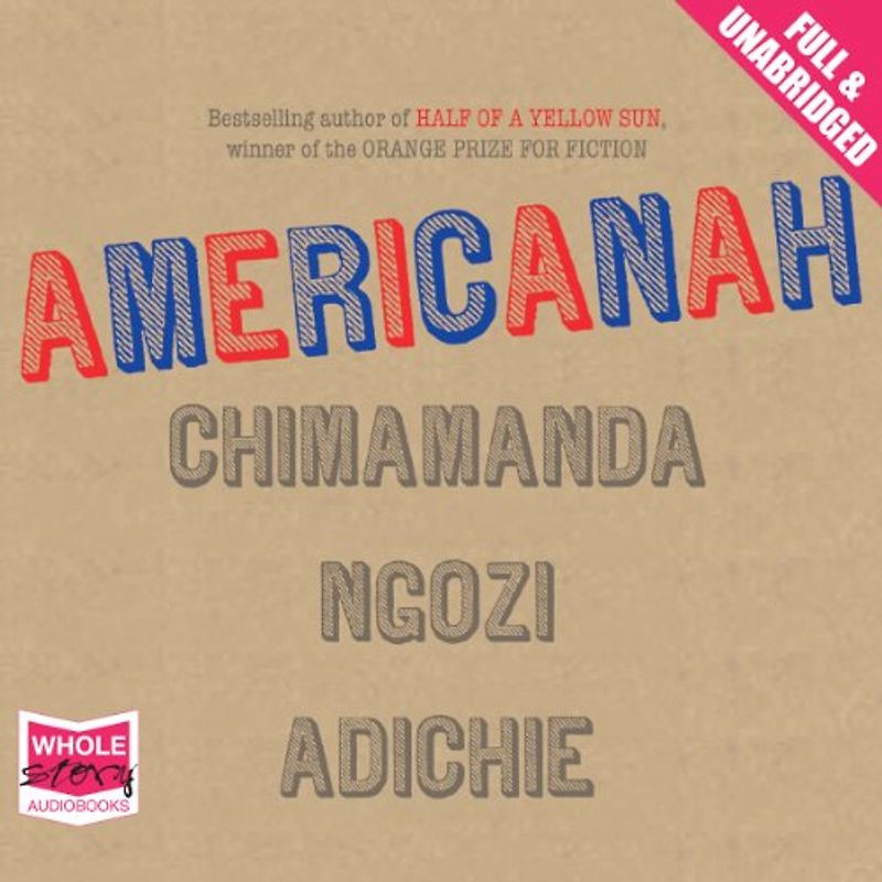 Americanah - Adichie, Chimamanda Ngozi