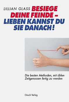 Besiege deine Feinde - Lieben kannst du sie danach