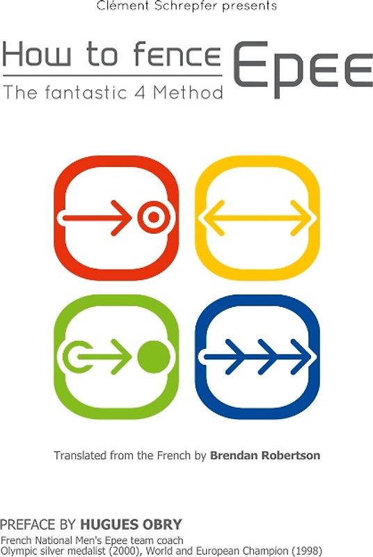 How to fence epee -The fantastic 4 method