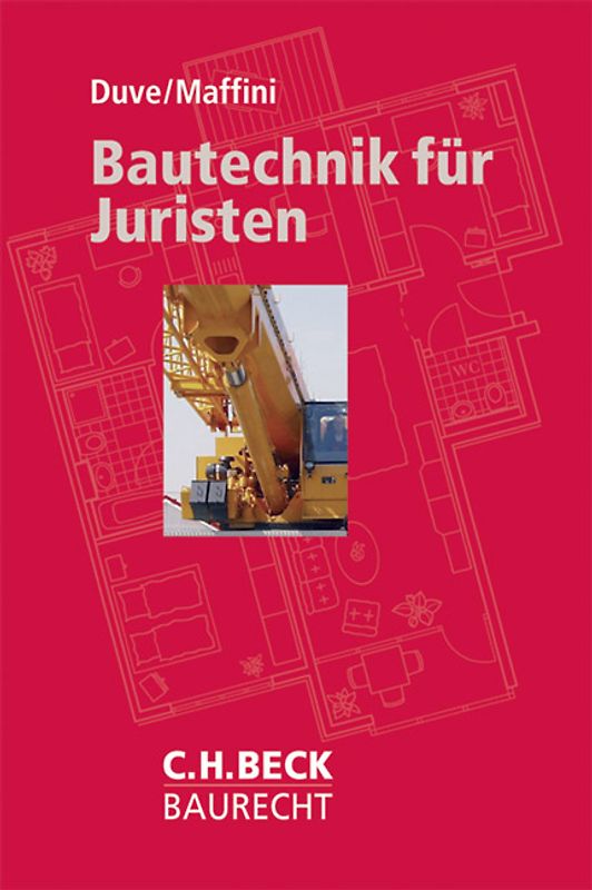 Basiswissen Bautechnik für Juristen