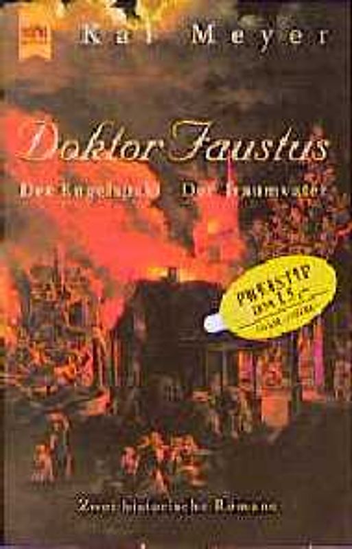 Dr. Faustus. Der Engelspakt. /Der Traumvater. Zwei historische Romane
