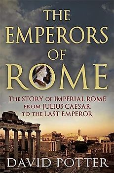 The Emperors of Rome