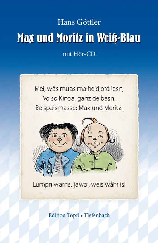 Max und Moritz in Weiß-Blau