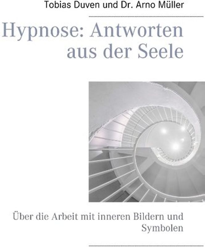 Hypnose: Antworten aus der Seele