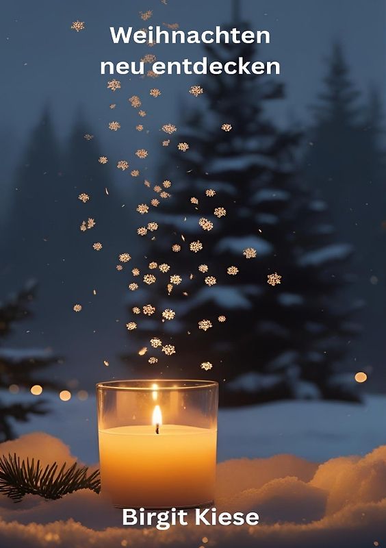 Weihnachten neu entdecken