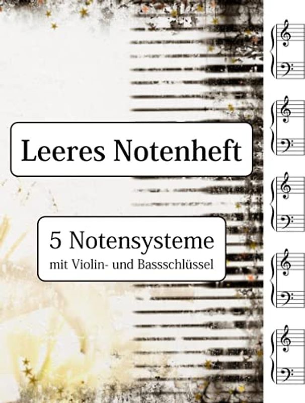 Leeres Notenheft - 5 Notensysteme mit Violin- und Bassschlüssel