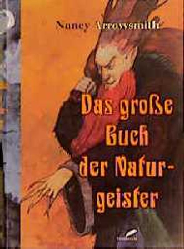 Das grosse Buch der Naturgeister