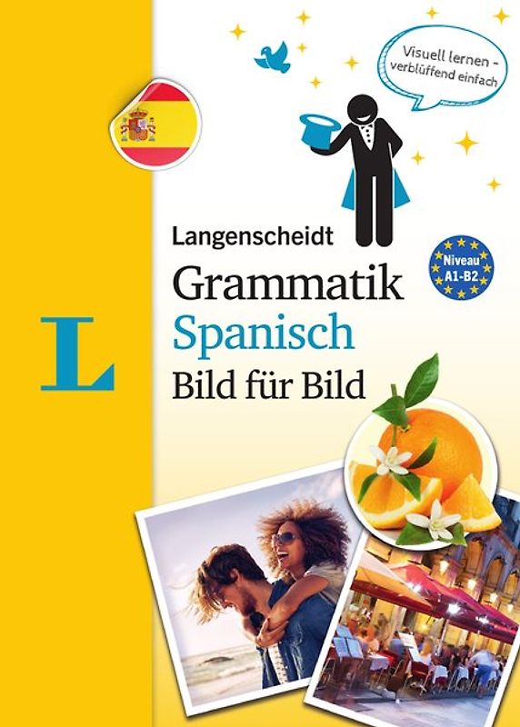 Langenscheidt Grammatik Spanisch Bild für Bild - Die visuelle Grammatik für den leichten Einstieg