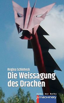 Die Weissagung des Drachen