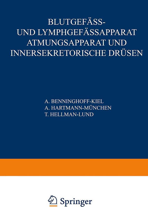 Blutgefäss- und Lymphgefässapparat Atmungsapparat und Innersekretorische Drüsen