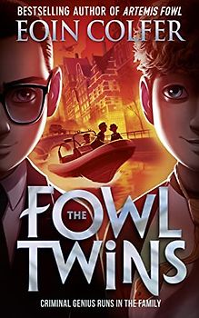 The Fowl Twins (Fowl Twins 1)
