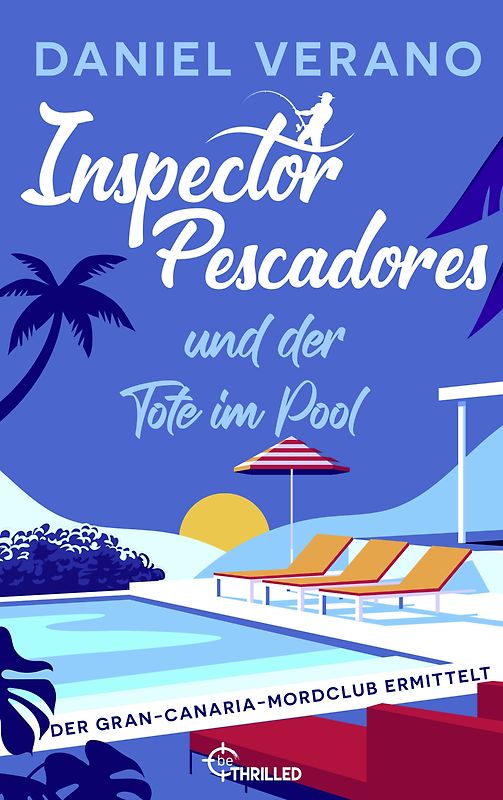 Inspector Pescadores und der Tote im Pool