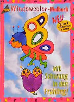 Mit Schwung in den Frühling!. Vorlagen und Folien in einem und Farbvorschläge für jedes Motiv. Malen - abziehen - fertig