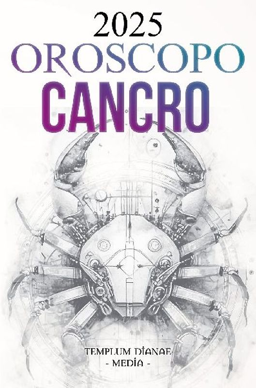 Oroscopo Cancro 2025