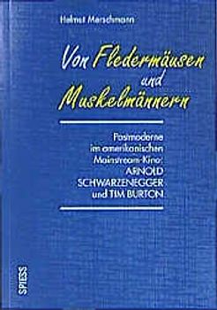 Von Fledermäusen und Muskelmännern