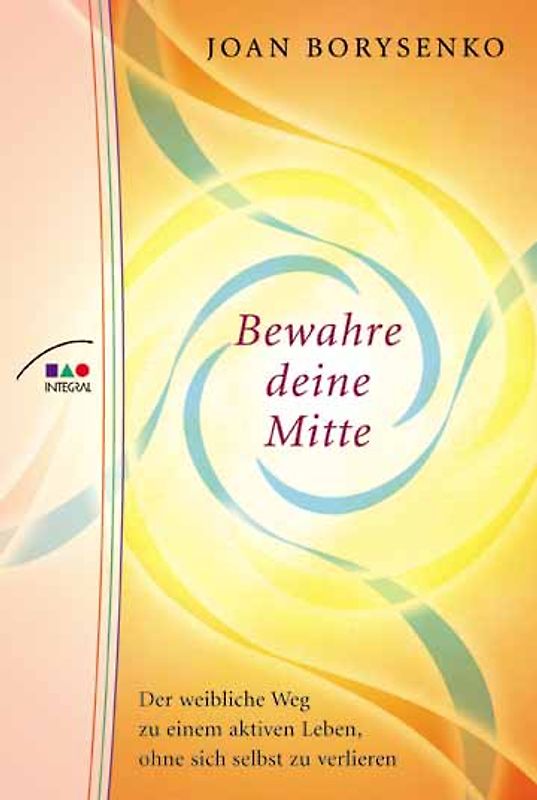 Bewahre deine Mitte