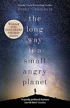 Long Way to a Small, Angry Planet - Chambers, Becky
