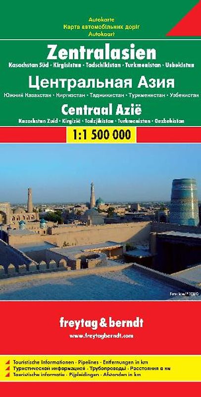 freytag & berndt Straßenkarte Zentralasien, Kasachstan Süd - Kirgisistan - Tadschikistan -Turkmenistan - Usbekistan 1:1,5 Mio.