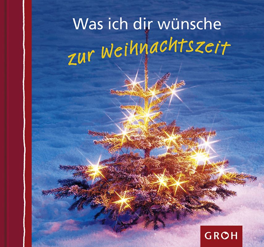 Was ich dir wünsche zur Weihnachtszeit