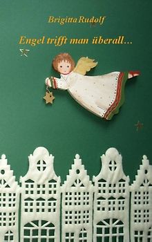 Engel trifft man überall ...