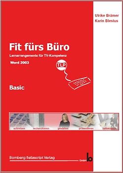 Fit fürs Büro - Lernarrangements für TV-Kompetenz - Basic
