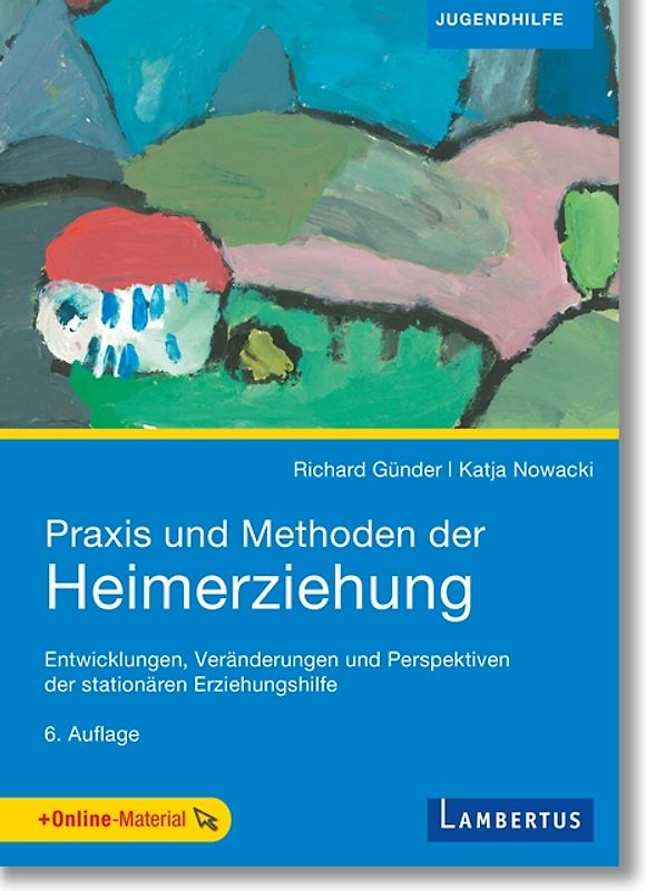 Praxis und Methoden der Heimerziehung