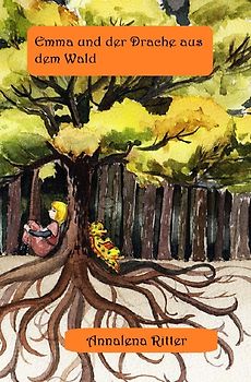 Emma und der Drache aus dem Wald