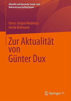 Zur Aktualität von Günter Dux